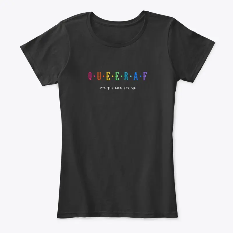 Queer AF Queer Shirt