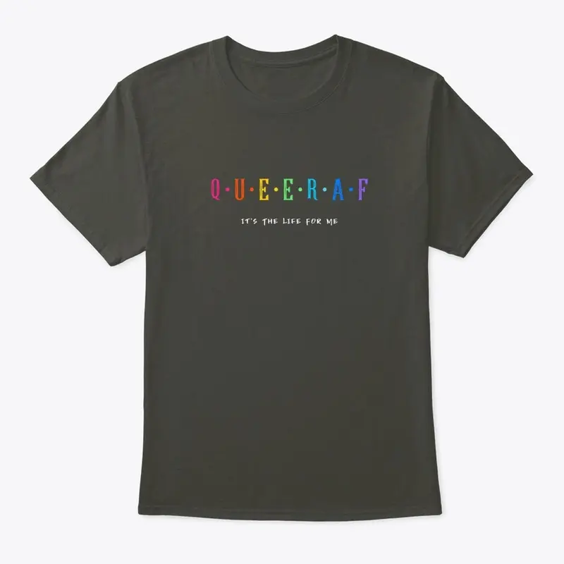 Queer AF Queer Shirt